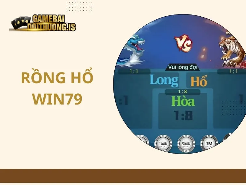 Rồng Hổ Win79